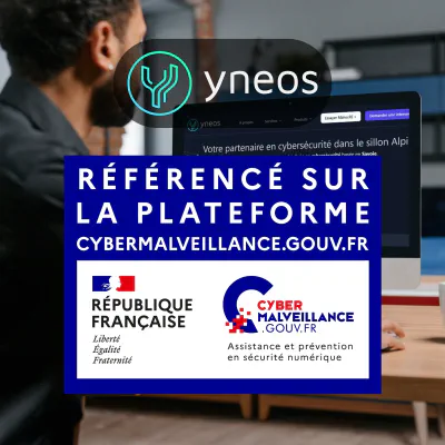 Yneos référencé sur Cybermalveillance.gouv.fr : un engagement fort pour la cybersécurité en Savoie